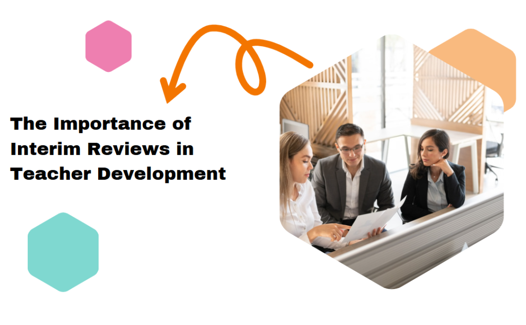 Thumbnail of  The Importance of Interim Reviews in Teacher Development