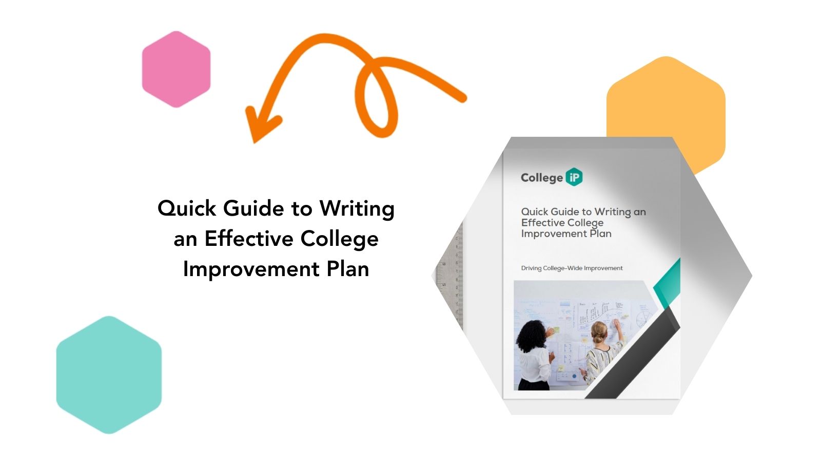 Quick Guide - Writing an Effective College Improvement Plan Thumbnail
