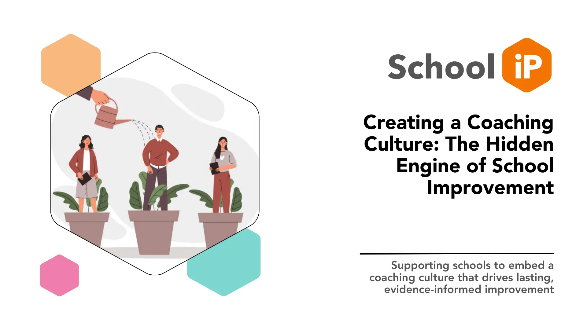 Creating a Coaching Culture: The Hidden Engine of School Improvement Thumbnail