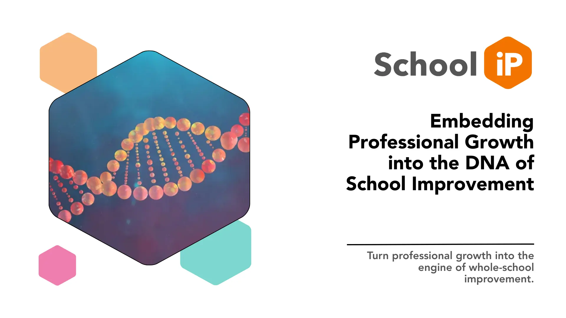 Embedding Professional Growth into the DNA of School Improvement Thumbnail