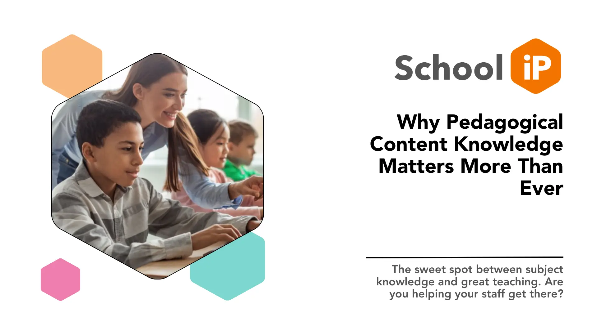 Why Pedagogical Content Knowledge Matters More Than Ever Thumbnail